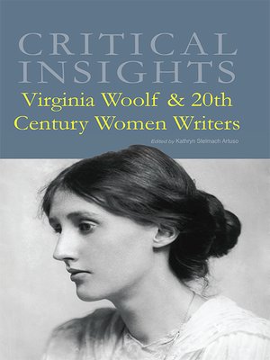 cover image of Critical Insights: Virginia Woolf & 20th Century Women Writers 